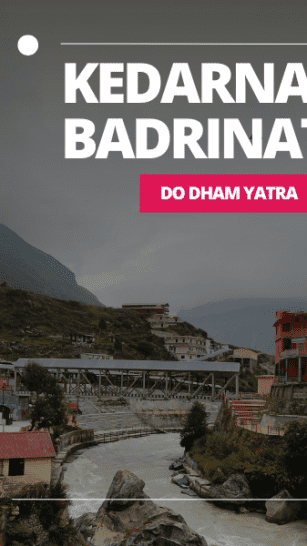 Do Dham : Kedarnath & Badrinath (With Hotel Stay)